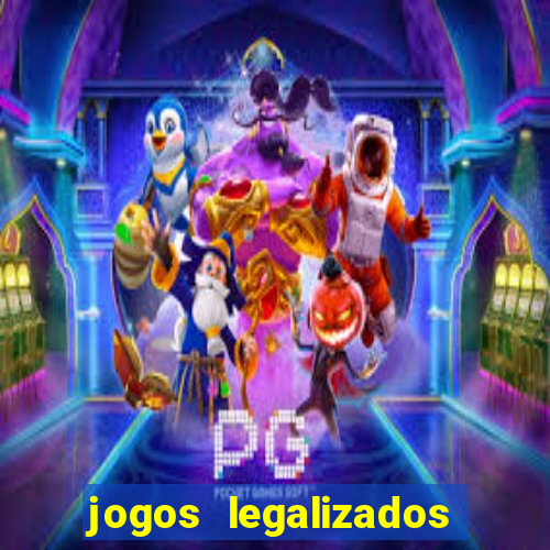 jogos legalizados no brasil